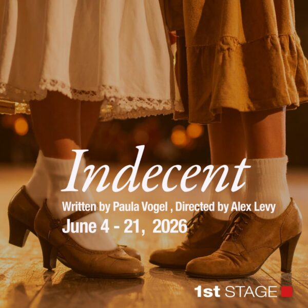 Image from 1st Stage Presents Paula Vogel's INDECENT; A True Story Of A Little Yiddish Play