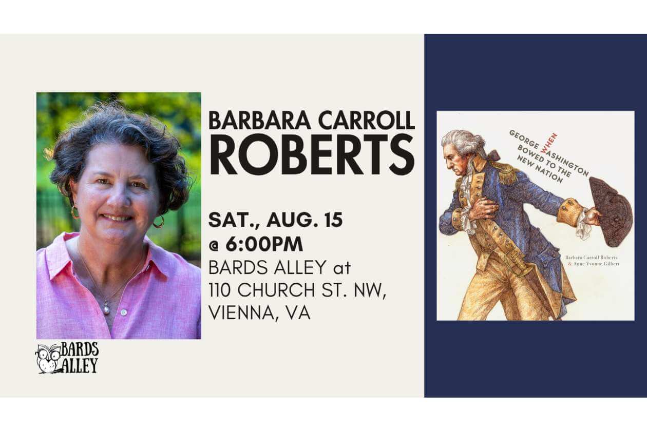Event flyer announcing Barbara Carroll Roberts with her photo on the left and bold event details in the center; venue is Bards Alley, Vienna, VA; right panel shows a George Washington illustration.