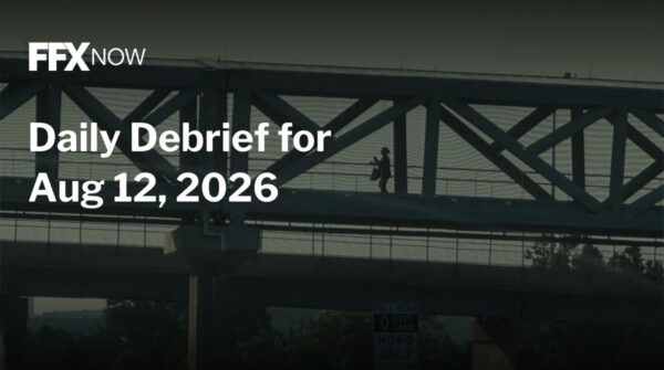Bridge scene with a person walking along a beam; overlay reads 'Daily Debrief for Aug 12, 2026' and the FFX Now logo.