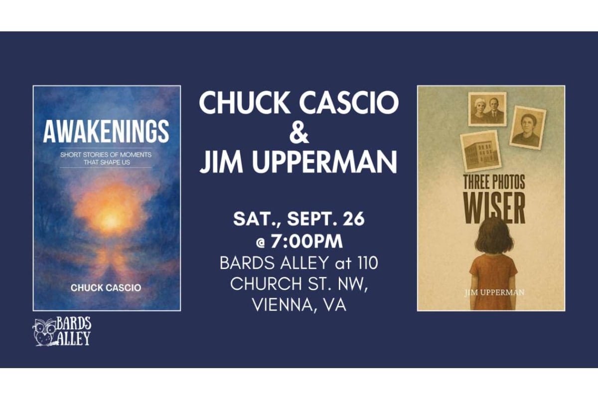 Event poster for Chuck Cascio and Jim Upperman reading, featuring 'Awakenings' and 'Three Photos Wiser'; at Bards Alley, 110 Church St NW, Vienna, VA, Sept 26 at 7:00 PM.