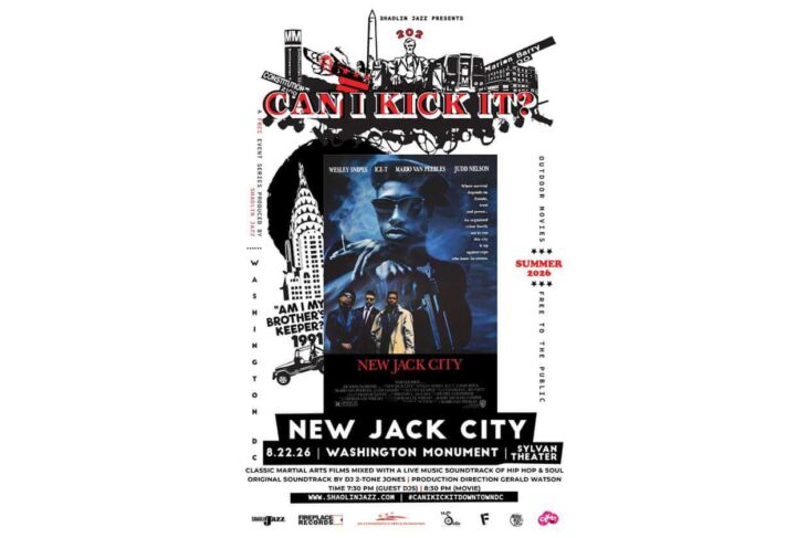 Poster advertising Shaolin Jazz: Can It Kick It? / New Jack City event, Summer 2026 at Washington Monument’s Sylvan Theater; collage design with film image and bold title.