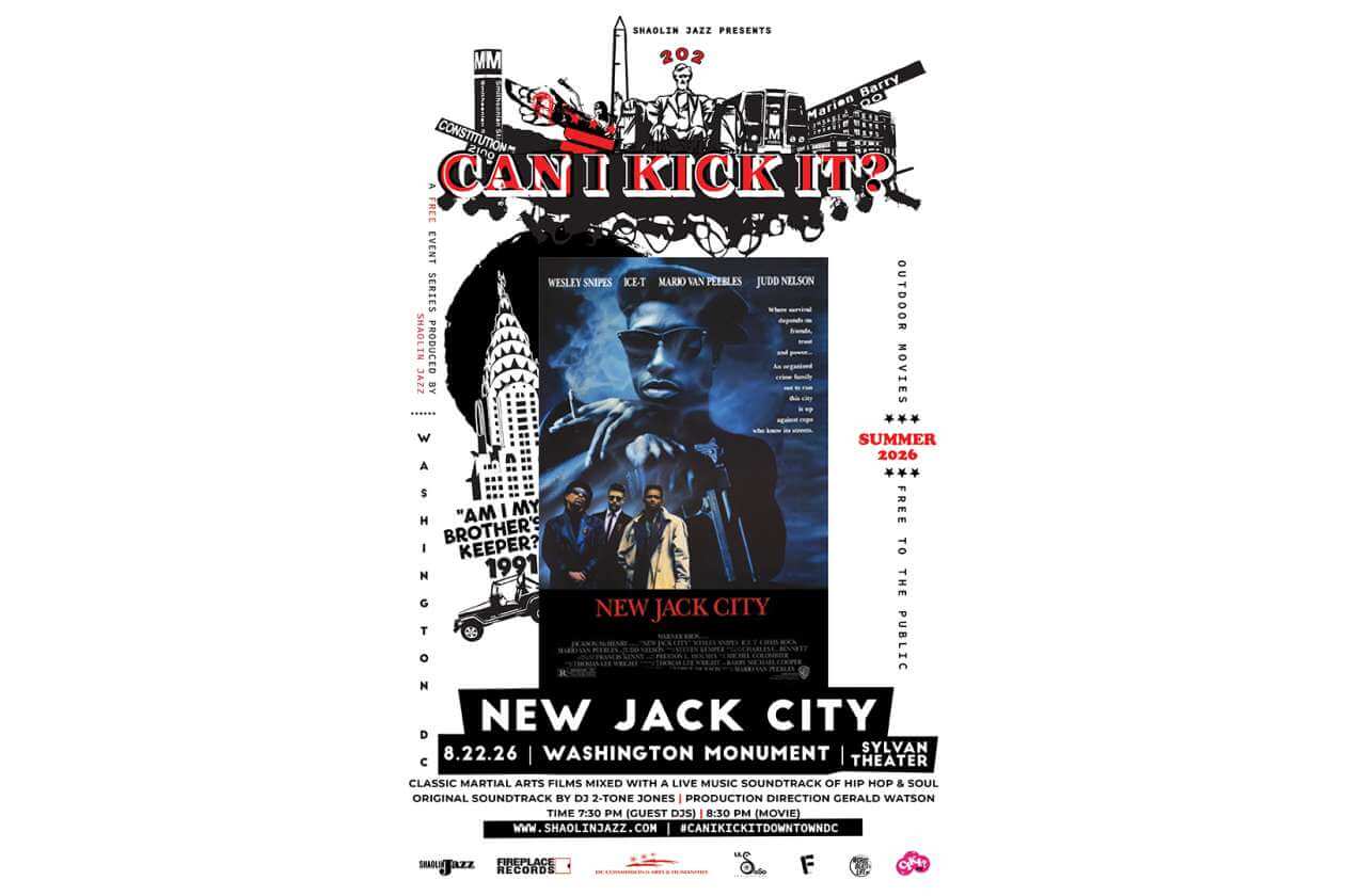 Poster advertising Shaolin Jazz: Can It Kick It? / New Jack City event, Summer 2026 at Washington Monument’s Sylvan Theater; collage design with film image and bold title.