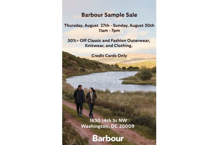 Barbour Sample Sale flyer: dates Aug 27–30, 11am–7pm; 50%+ off outerwear, knitwear and clothing; credit cards only; address 1630 14th St NW, Washington, DC 20009; Barbour logo at bottom.