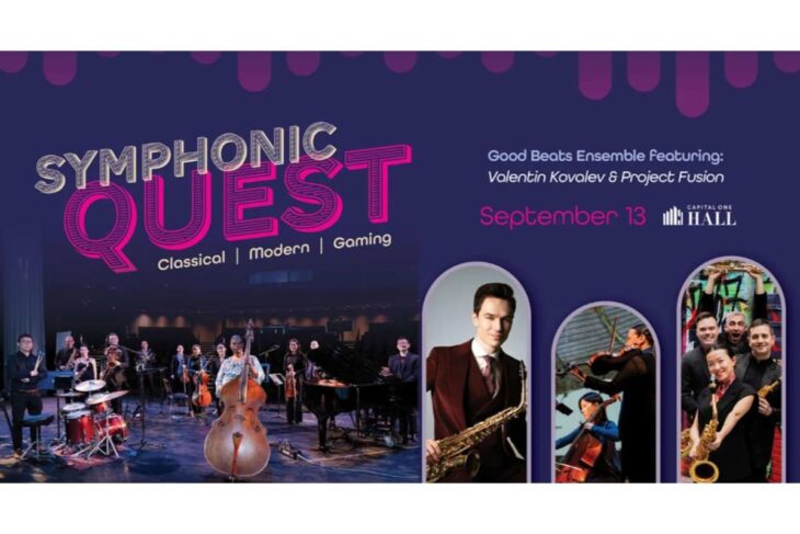 Poster for Symphonic Quest: Classical, Modern, Gaming; Good Beats Ensemble with Valentino Kovalev & Project Fusion, Sept 13 at Capital One Hall.