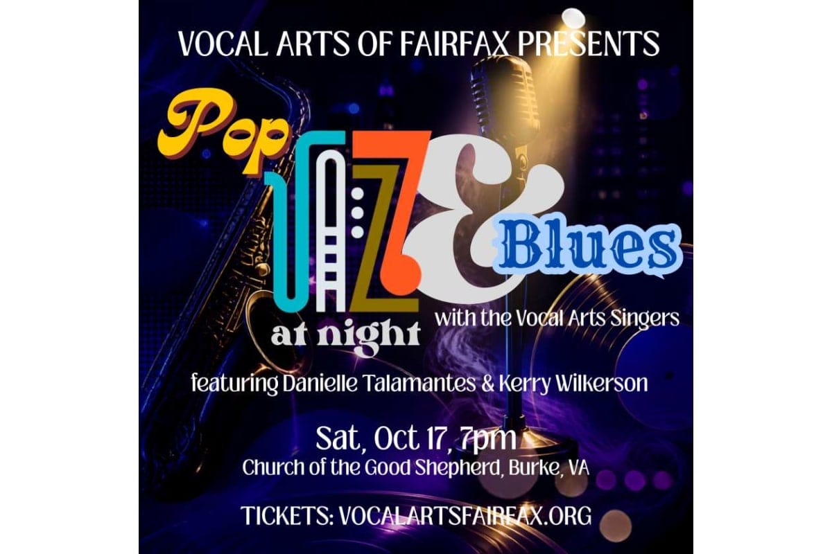 Event poster for a jazz/blues night titled 'Pop Jazz & Blues at night' featuring the Vocal Arts of Fairfax, with Danielle Talamantes and Kerry Wilkerson; date Oct 17, 7pm at the Church of the Good Shepherd, Burke, VA. Tickets: vocalarts Fairfax.org
