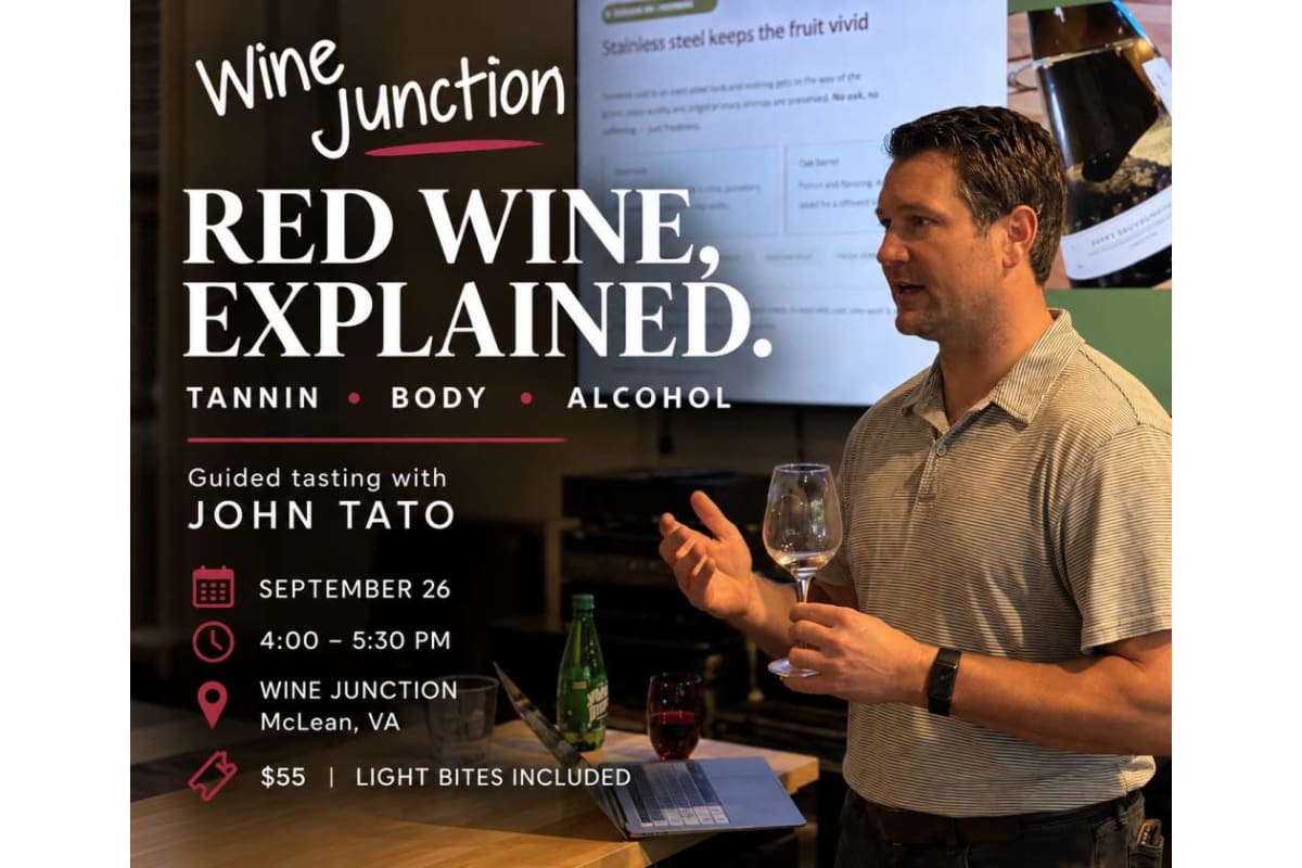 Poster advertising a wine-tasting event: 'Red Wine, Explained' with John Tato at Wine Junction in McLean, VA (Sept 26, 4:00–5:30 PM); $55 with light bites, image shows presenter holding a wine glass with a laptop nearby.