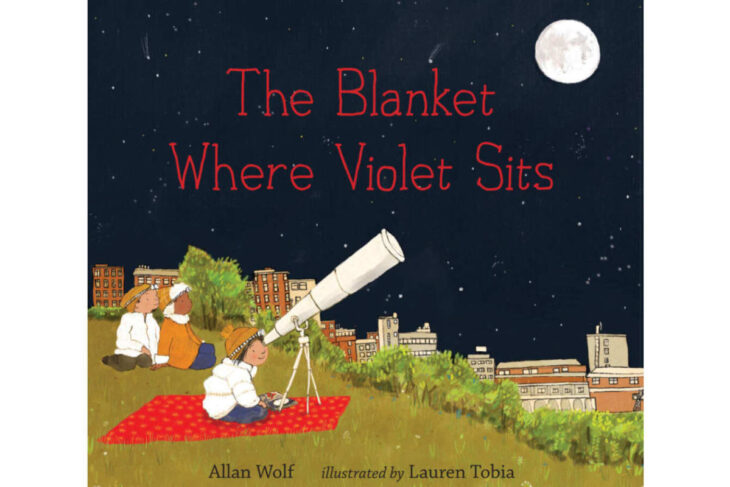Book cover for The Blanket Where Violet Sits: children on a hill stargazing with a telescope under a night sky and full moon.