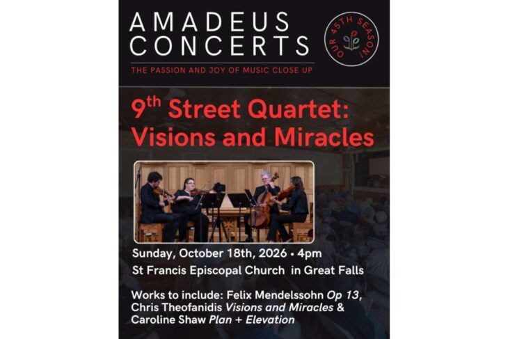 Poster for Amadeus Concerts: 9th Street Quartet — Visions and Miracles, Oct 18, 2026, 4pm, at St. Francis Episcopal Church, Great Falls.