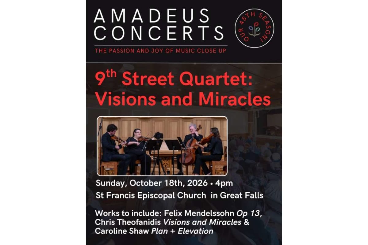 Poster for Amadeus Concerts: 9th Street Quartet — Visions and Miracles, Oct 18, 2026, 4pm, at St. Francis Episcopal Church, Great Falls.