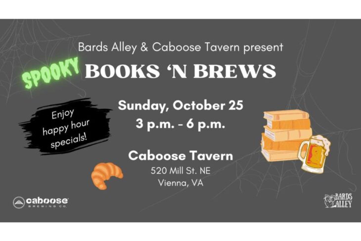 Poster for a Halloween-themed event: 'BOOKS N BREWS' with croissant-shaped croissant? actually croissant image; includes beer mug, stacked books; event at Caboose Tavern, Oct 25, 3–6 p.m., Vienna, VA, 520 Mill St. NE; Bards Alley & Caboose Tavern present; spooky vibe with spider webs.