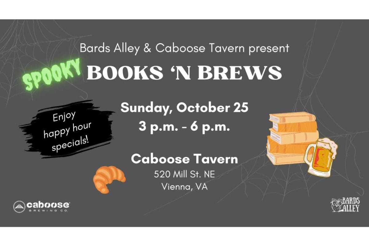 Poster for a Halloween-themed event: 'BOOKS N BREWS' with croissant-shaped croissant? actually croissant image; includes beer mug, stacked books; event at Caboose Tavern, Oct 25, 3–6 p.m., Vienna, VA, 520 Mill St. NE; Bards Alley & Caboose Tavern present; spooky vibe with spider webs.